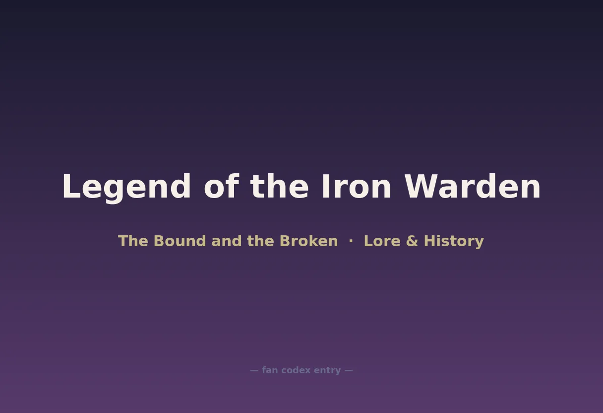Legend of the Iron Warden