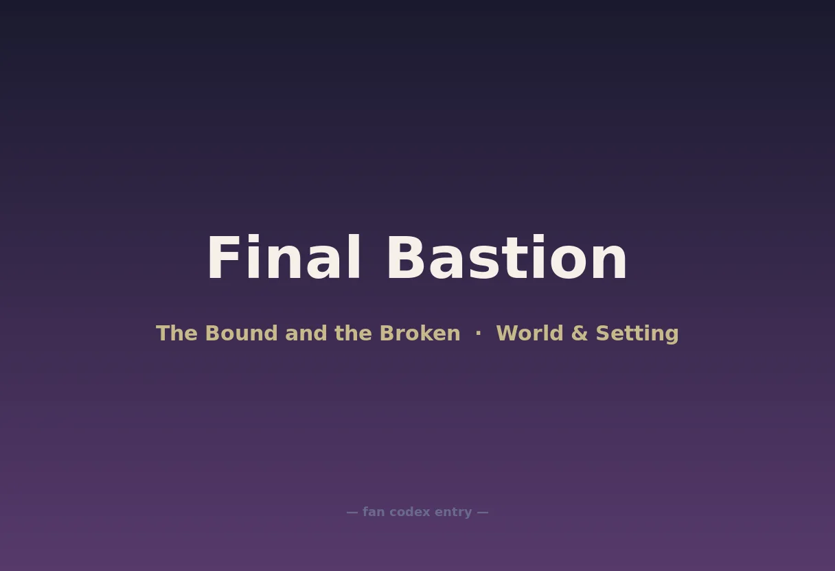 Final Bastion