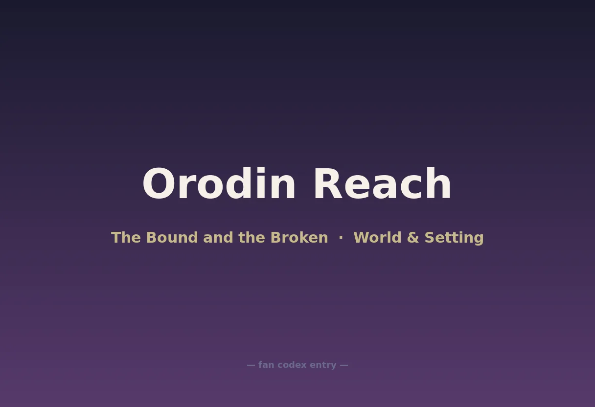 Orodin Reach